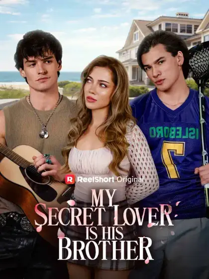 My Secret Lover Is His Brother