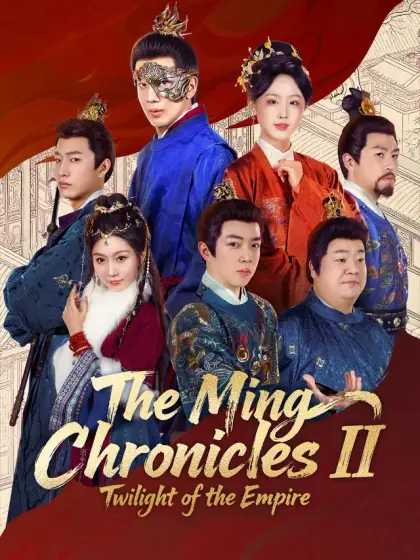 The Ming Chronicles II: Twilight of the Empire