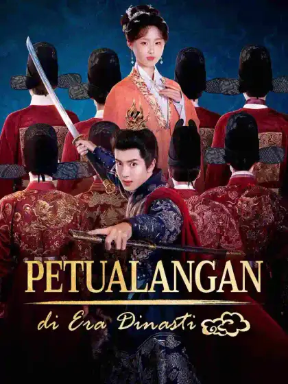 Petualangan di Era Dinasti