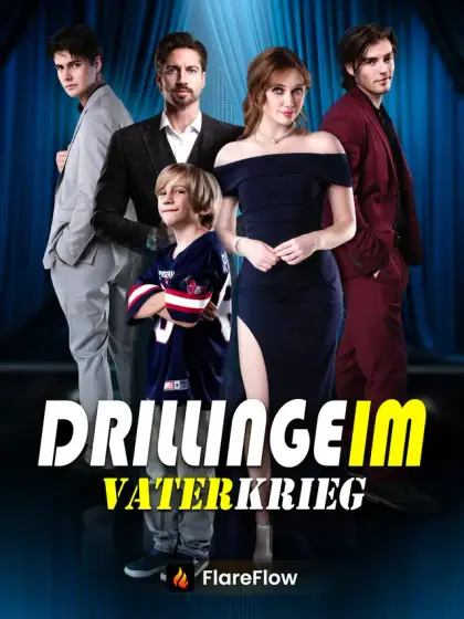 Drillinge im Vaterkrieg