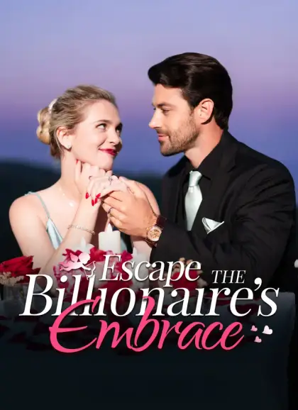 Escape the Billionaire’s Embrace