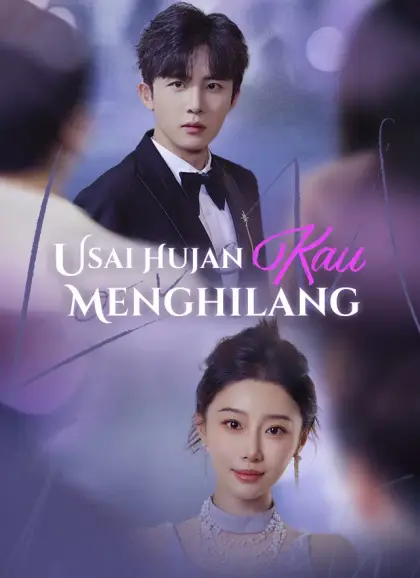 [Dubbing]Usai Hujan Kau Menghilang