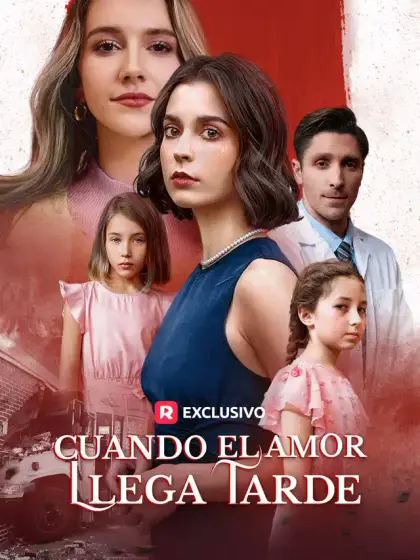 Cuando el Amor Llega Tarde