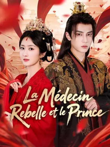 La Médecin Rebelle et le Prince