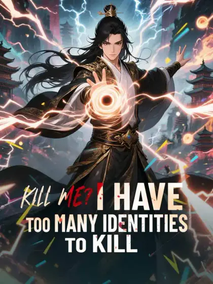 Kill Me? I Have Too Many Identities to Kill
