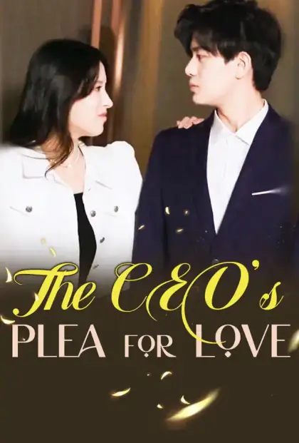 The CEO's Plea for Love