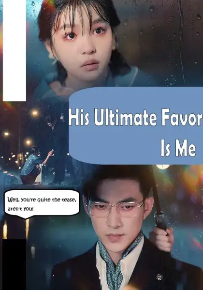 His Ultimate Favor Is Me
