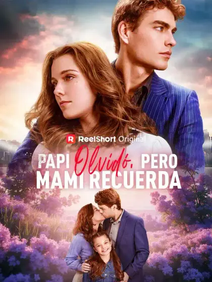 Papi olvidó, pero mami recuerda