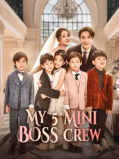 My 5 Mini Boss Crew