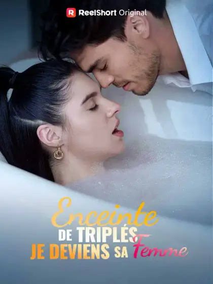 Enceinte de Triplés, Je Deviens Sa Femme