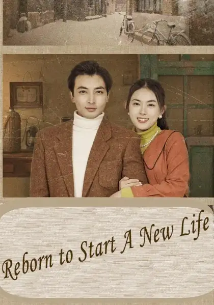 Reborn to Start A New Life