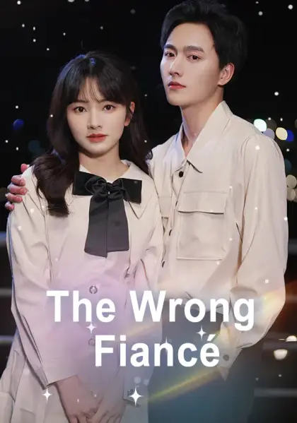 The Wrong Fiancé