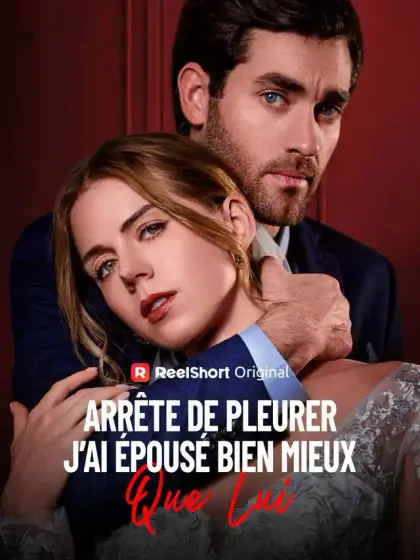 Arrête de Pleurer, j’ai Épousé bien Mieux que Lui