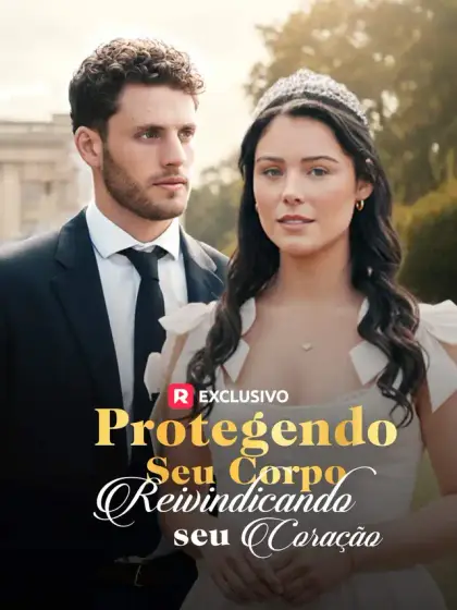 Protegendo Seu Corpo, Reivindicando Seu Coração