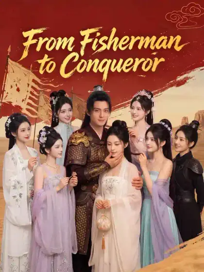 From Fisherman to Conqueror