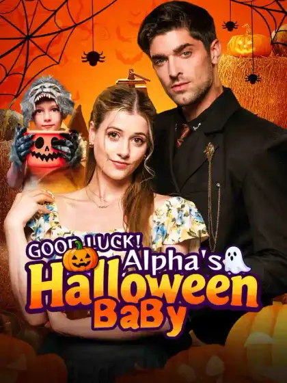 Good Luck!Alpha’s Halloween Baby