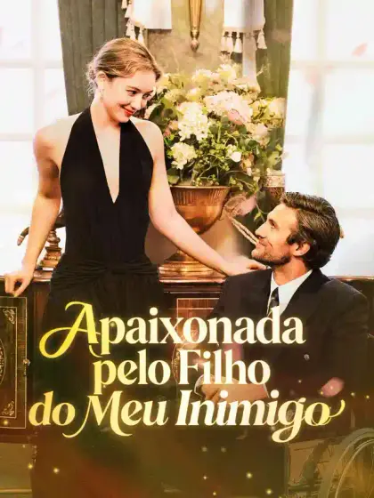 Apaixonada pelo Filho do Meu Inimigo