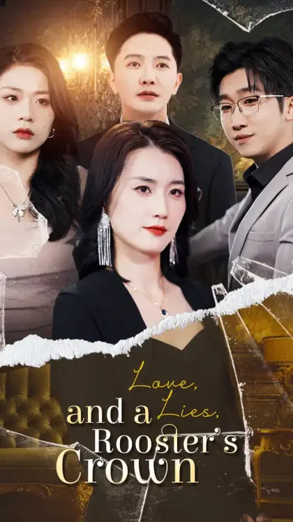Love, Lies, and a Rooster’s Crown