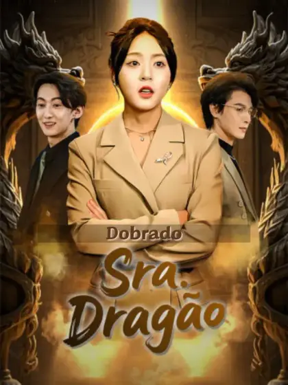 (Dobrado)Sra. Dragão