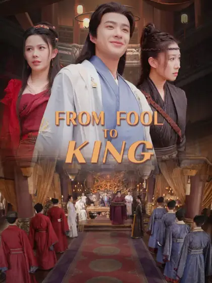 From Fool to King