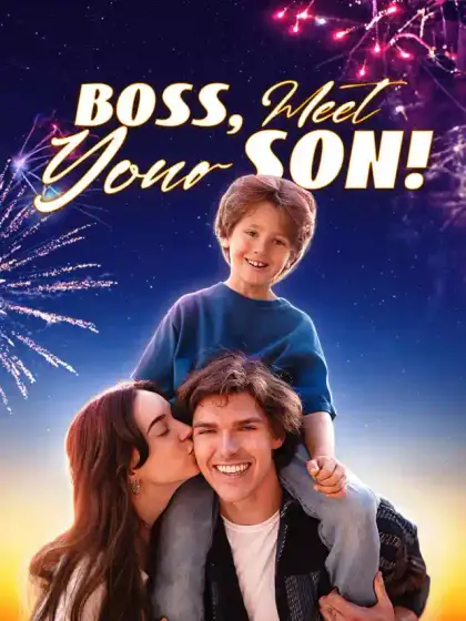 Boss, Meet Your Son!