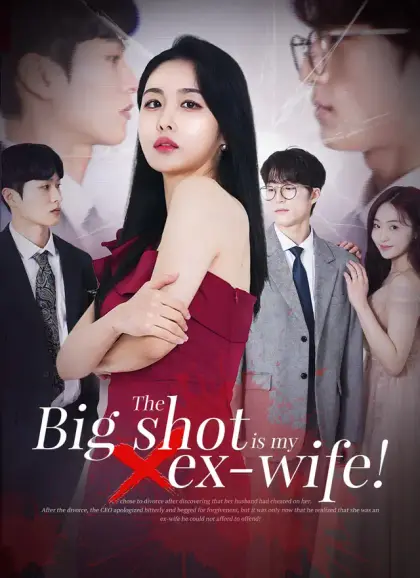 The big shot is my ex-wife!