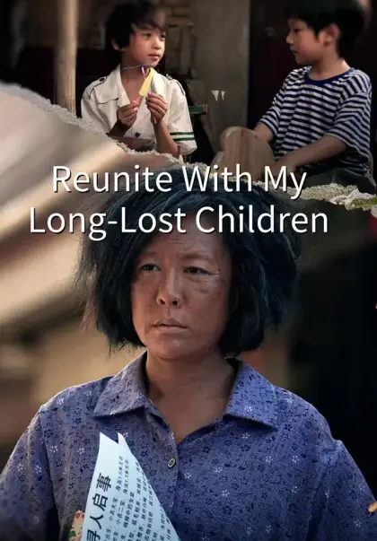 Reunite With My Long-Lost Children