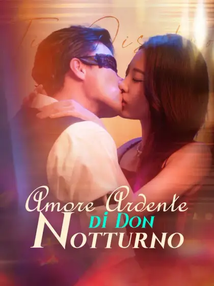 Amore Ardente di Don Notturno