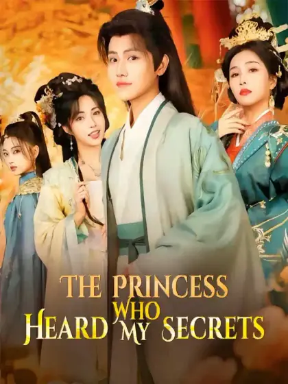 The Princess Who Heard My Secrets