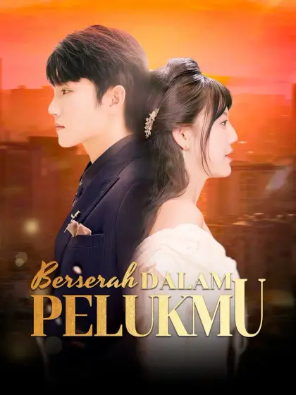 Berserah Dalam Pelukmu
