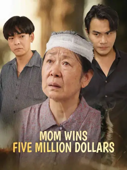 Mom Wins Five Million Dollars
