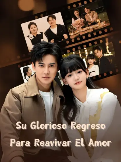 Su glorioso regreso para reavivar el amor
