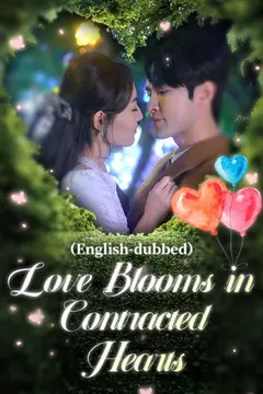Love Blooms in Contracted Hearts(DUBBED)