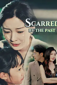 Scarred by the Past