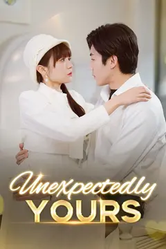 Unexpectedly Yours