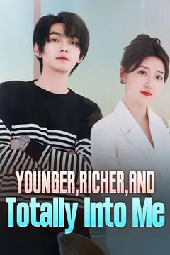 Younger, Richer, and Totally Into Me
