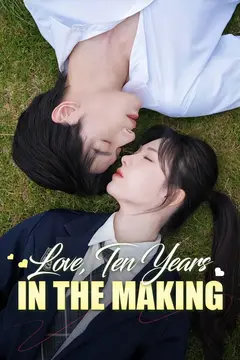 Love, Ten Years in the Making