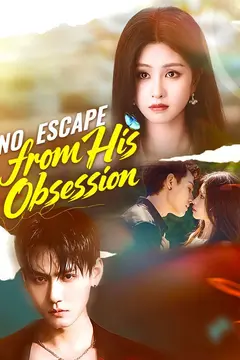 No Escape from His Obsession