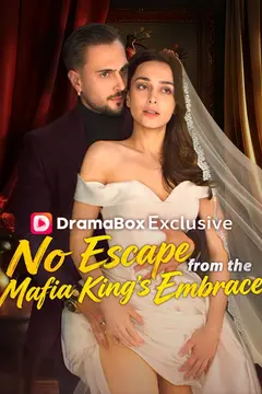 No Escape From The Mafia King's Embrace