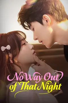 No Way Out of That Night