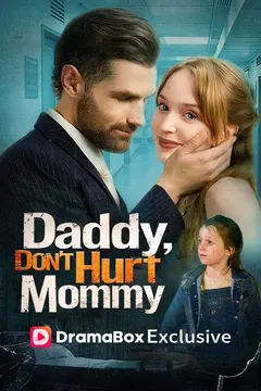 Daddy, Don't Hurt Mommy