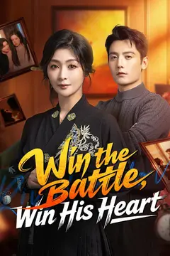 Win the Battle, Win His Heart