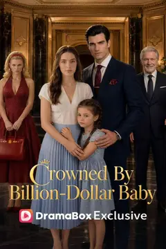 Crowned By Billion Dollar Baby