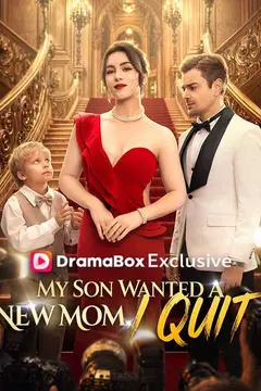 My Son Wanted a New Mom, I Quit