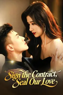 Sign the Contract, Seal Our Love