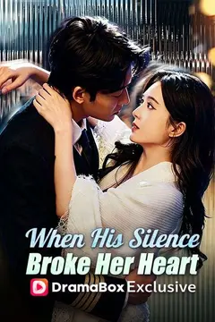 When His Silence Broke Her Heart