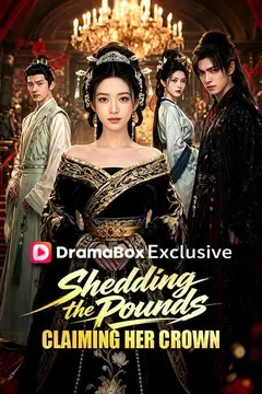 Shedding the Pounds, Claiming Her Crown(DUBBED)