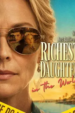 You Just Bullied the Richest Daughter in the World