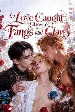 Love Caught Between Fangs and Claws