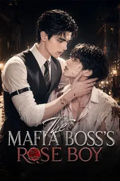 The Mafia Boss's Rose Boy